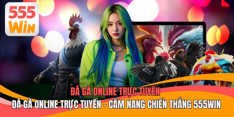Đá Gà Online Trực Tuyến